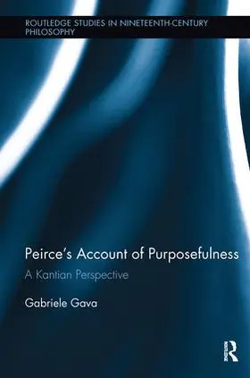 Gava |  Peirce's Account of Purposefulness | Buch |  Sack Fachmedien