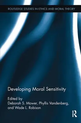 Mower / Vandenberg / Robison |  Developing Moral Sensitivity | Buch |  Sack Fachmedien