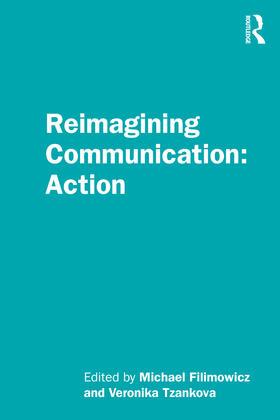 Filimowicz / Tzankova |  Reimagining Communication | Buch |  Sack Fachmedien