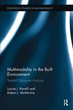 Ravelli / McMurtrie |  Multimodality in the Built Environment | Buch |  Sack Fachmedien