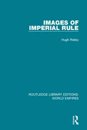 Ridley |  Images of Imperial Rule | Buch |  Sack Fachmedien