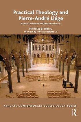 Bradbury |  Practical Theology and Pierre-André Liégé | Buch |  Sack Fachmedien