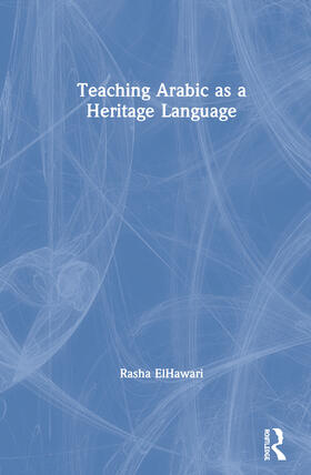 ElHawari |  Teaching Arabic as a Heritage Language | Buch |  Sack Fachmedien