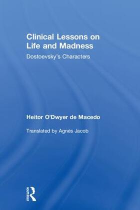 de Macedo |  Clinical Lessons on Life and Madness | Buch |  Sack Fachmedien