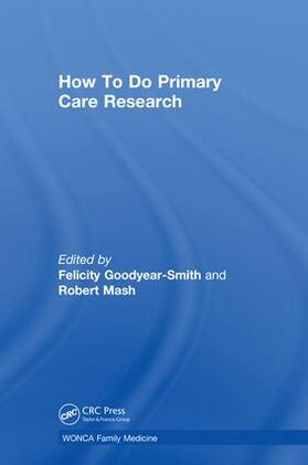 Goodyear-Smith / Mash |  How To Do Primary Care Research | Buch |  Sack Fachmedien