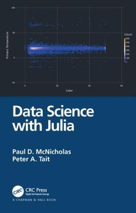 McNicholas / Tait |  Data Science with Julia | Buch |  Sack Fachmedien