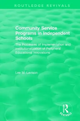 Levison |  Community Service Programs in Independent Schools | Buch |  Sack Fachmedien