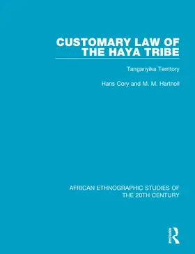 Cory / Hartnoll |  Customary Law of the Haya Tribe | Buch |  Sack Fachmedien