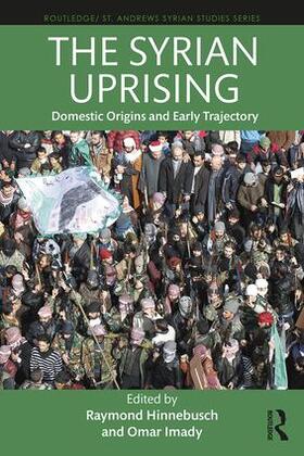 Hinnebusch / Imady |  The Syrian Uprising | Buch |  Sack Fachmedien