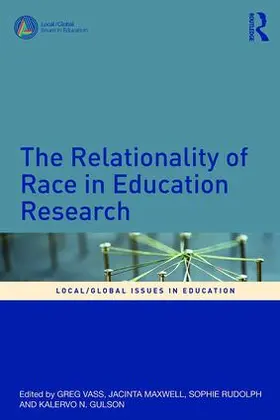 Vass / Maxwell / Rudolph |  The Relationality of Race in Education Research | Buch |  Sack Fachmedien