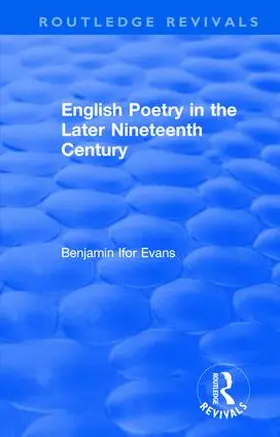 Evans |  : English Poetry in the Later Nineteenth Century (1933) | Buch |  Sack Fachmedien