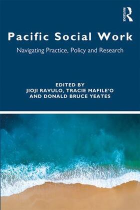 Ravulo / Mafile'o / Bruce Yeates |  Pacific Social Work | Buch |  Sack Fachmedien