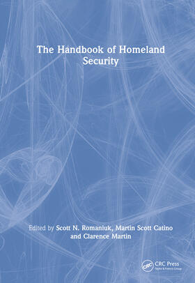 Romaniuk / Catino / Martin |  The Handbook of Homeland Security | Buch |  Sack Fachmedien