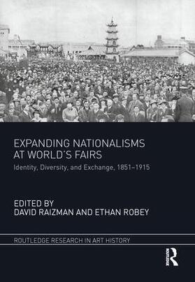 Raizman / Robey |  Expanding Nationalisms at World's Fairs | Buch |  Sack Fachmedien