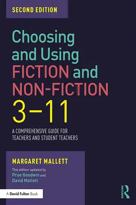 Mallett |  Choosing and Using Fiction and Non-Fiction 3-11 | Buch |  Sack Fachmedien