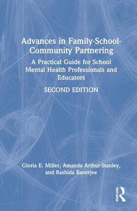 Miller / Arthur-Stanley / Banerjee |  Advances in Family-School-Community Partnering | Buch |  Sack Fachmedien