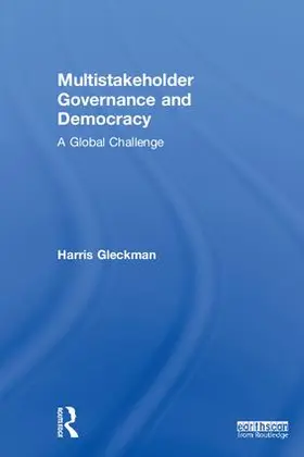 Gleckman |  Multistakeholder Governance and Democracy | Buch |  Sack Fachmedien