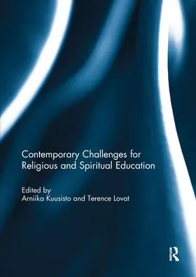 Kuusisto / Lovat |  Contemporary Challenges for Religious and Spiritual Education | Buch |  Sack Fachmedien