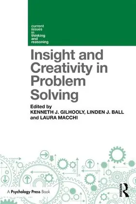 Ball / Gilhooly / Macchi |  Insight and Creativity in Problem Solving | Buch |  Sack Fachmedien