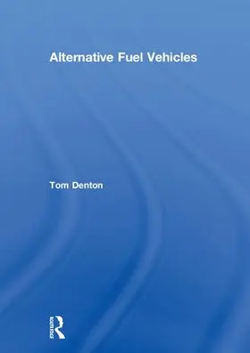 Denton |  Alternative Fuel Vehicles | Buch |  Sack Fachmedien