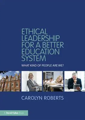 Roberts |  Ethical Leadership for a Better Education System | Buch |  Sack Fachmedien