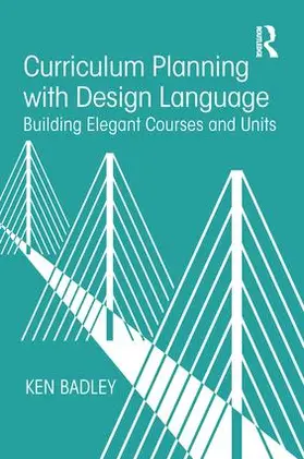 Badley |  Curriculum Planning with Design Language | Buch |  Sack Fachmedien