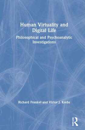 Frankel / Krebs |  Human Virtuality and Digital Life | Buch |  Sack Fachmedien