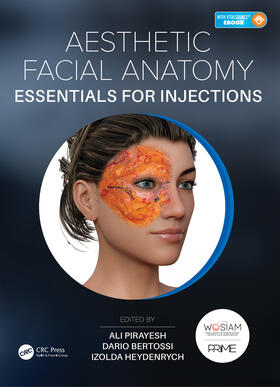 Pirayesh / Bertossi / Heydenrych |  Aesthetic Facial Anatomy Essentials for Injections | Buch |  Sack Fachmedien