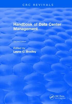 Bradley |  Handbook of Data Center Management | Buch |  Sack Fachmedien
