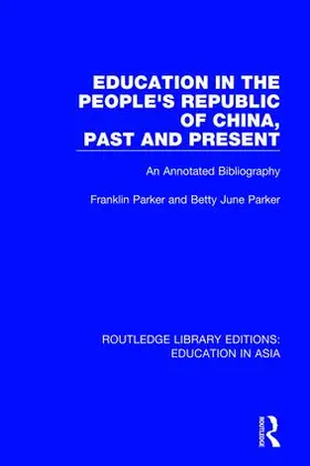 Parker |  Education in the People's Republic of China, Past and Present | Buch |  Sack Fachmedien