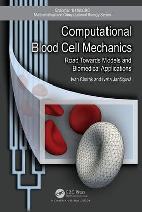 Cimrak / Jancigova |  Computational Blood Cell Mechanics | Buch |  Sack Fachmedien