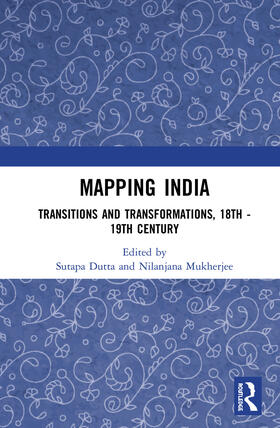 Dutta / Mukherjee |  Mapping India | Buch |  Sack Fachmedien