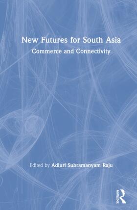 Raju |  New Futures for South Asia | Buch |  Sack Fachmedien