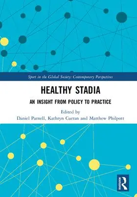 Parnell / Curran / Philpott | Healthy Stadia | Buch | 978-1-138-50693-0 | sack.de