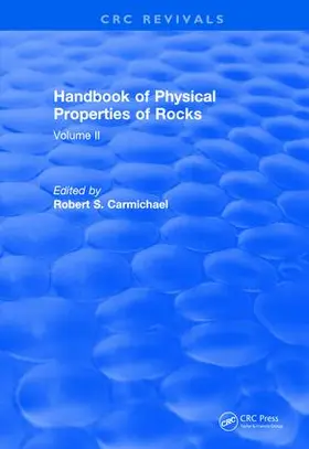 Carmichael |  Handbook of Physical Properties of Rocks (1982) | Buch |  Sack Fachmedien