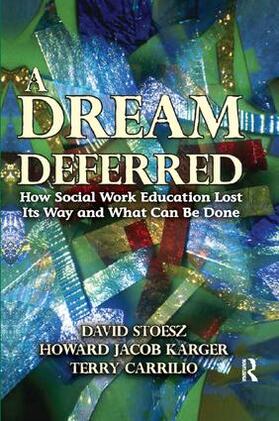 Shils / Karger |  A Dream Deferred | Buch |  Sack Fachmedien