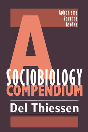 Thiessen |  A Sociobiology Compendium | Buch |  Sack Fachmedien