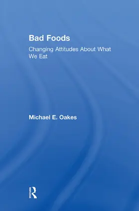 Oakes |  Bad Foods | Buch |  Sack Fachmedien