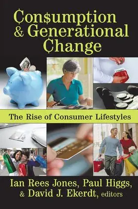 Jones |  Consumption and Generational Change | Buch |  Sack Fachmedien