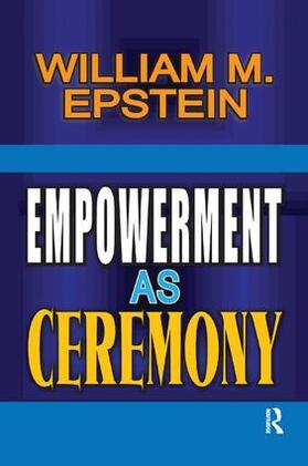 Epstein |  Empowerment as Ceremony | Buch |  Sack Fachmedien