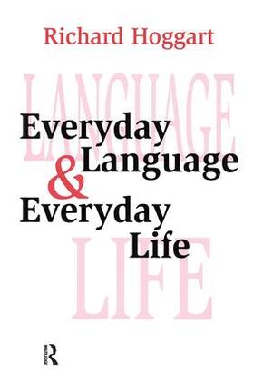 Hoggart |  Everyday Language and Everyday Life | Buch |  Sack Fachmedien