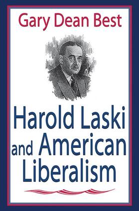 Best |  Harold Laski and American Liberalism | Buch |  Sack Fachmedien