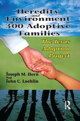 Horn |  Heredity and Environment in 300 Adoptive Families | Buch |  Sack Fachmedien