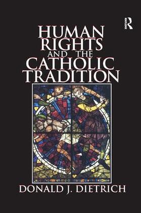 Dietrich |  Human Rights and the Catholic Tradition | Buch |  Sack Fachmedien