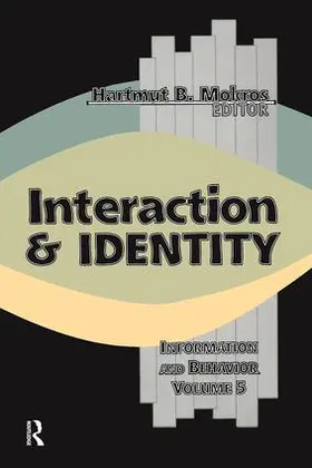 Mokros |  Interaction and Identity | Buch |  Sack Fachmedien