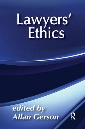 Gerson |  Lawyers' Ethics | Buch |  Sack Fachmedien