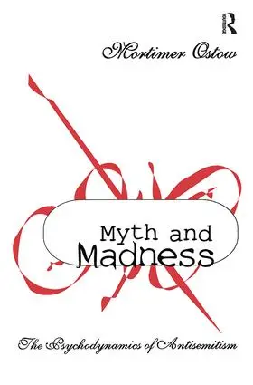 Israeli / Ostow |  Myth and Madness | Buch |  Sack Fachmedien