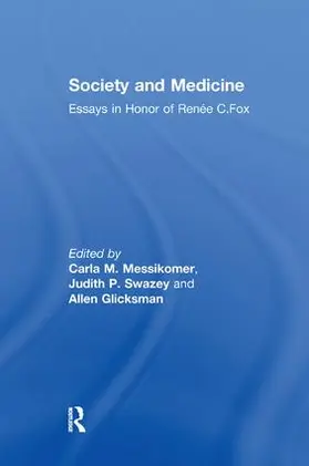 Swazey |  Society and Medicine | Buch |  Sack Fachmedien