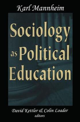 Mannheim |  Sociology as Political Education | Buch |  Sack Fachmedien