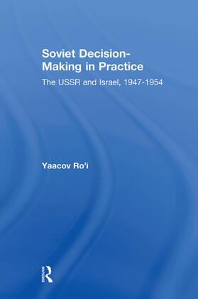 Ro'i |  Soviet Decision-Making in Practice | Buch |  Sack Fachmedien